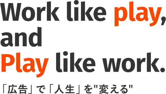 Worl like play,an Play like work.